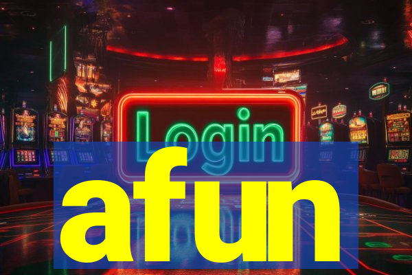 afun