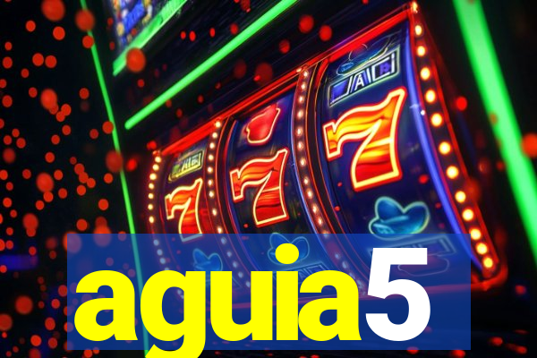 aguia5