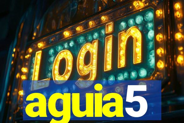 aguia5
