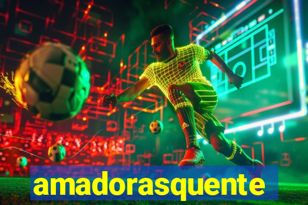 amadorasquente
