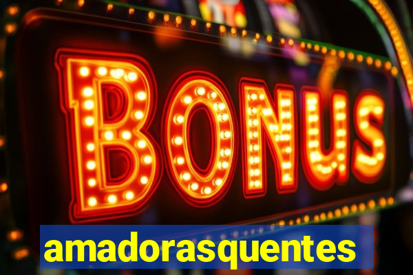 amadorasquentes