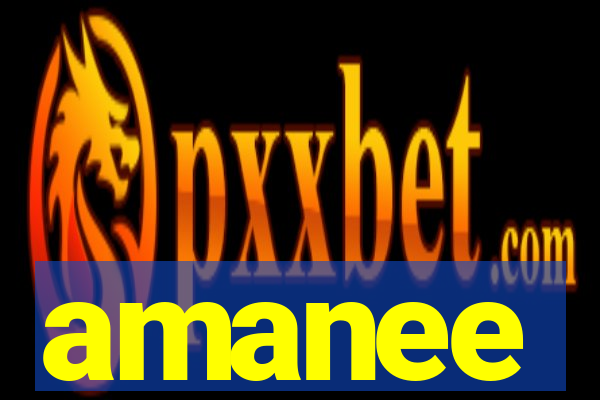amanee