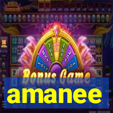 amanee