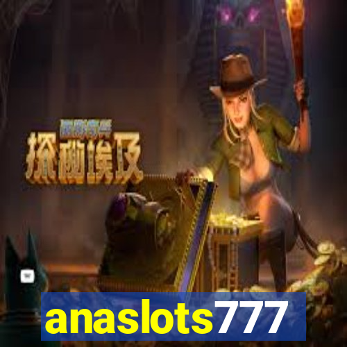 anaslots777