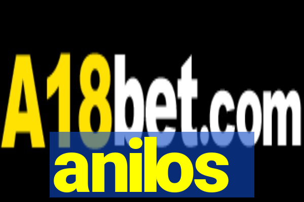 anilos