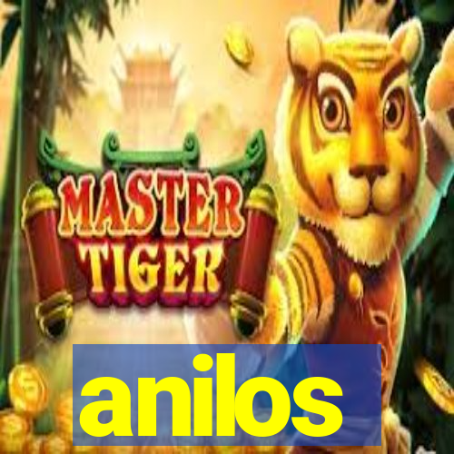 anilos
