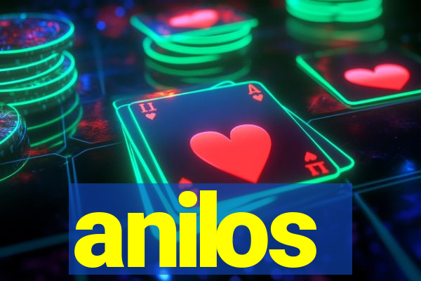anilos