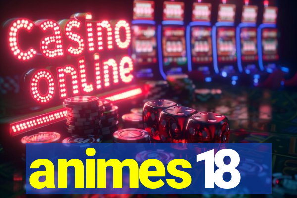 animes18