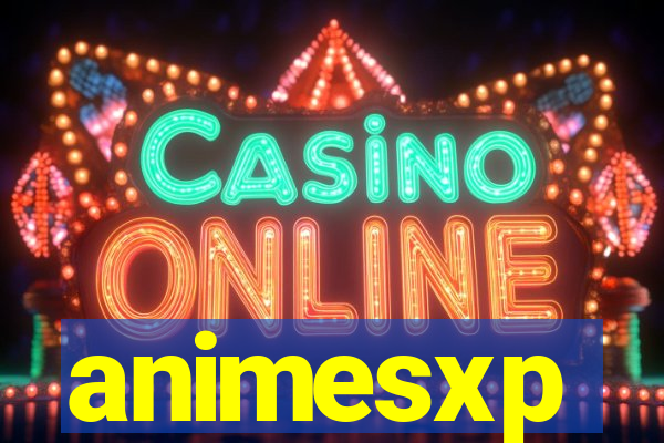animesxp