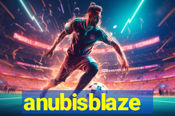 anubisblaze