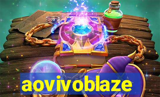 aovivoblaze