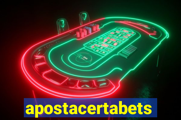 apostacertabets