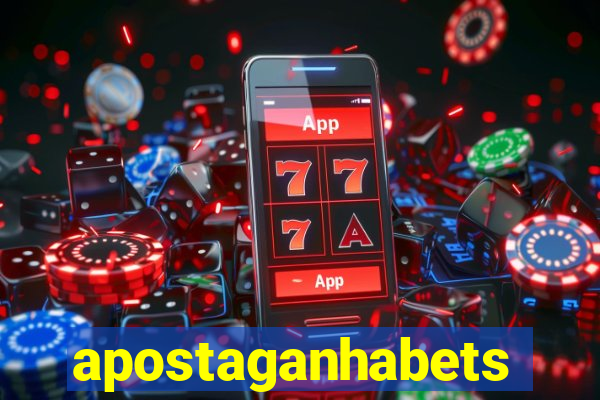 apostaganhabets