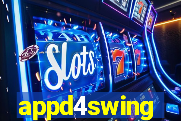 appd4swing