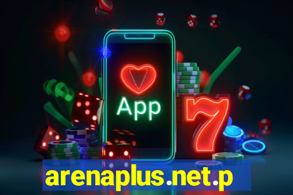 arenaplus.net.ph