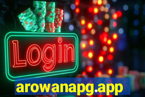 arowanapg.app