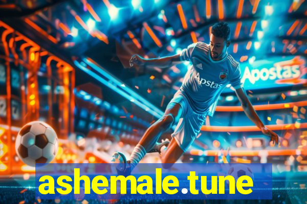 ashemale.tune