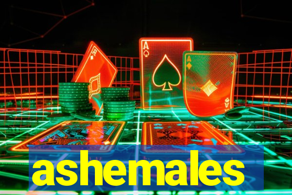 ashemales
