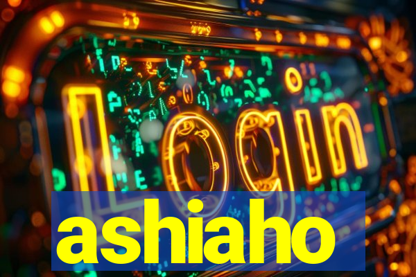 ashiaho