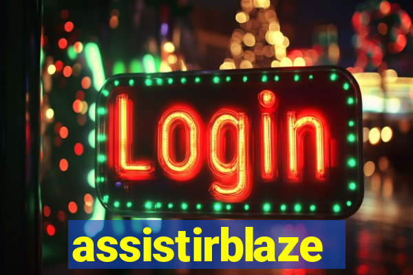 assistirblaze