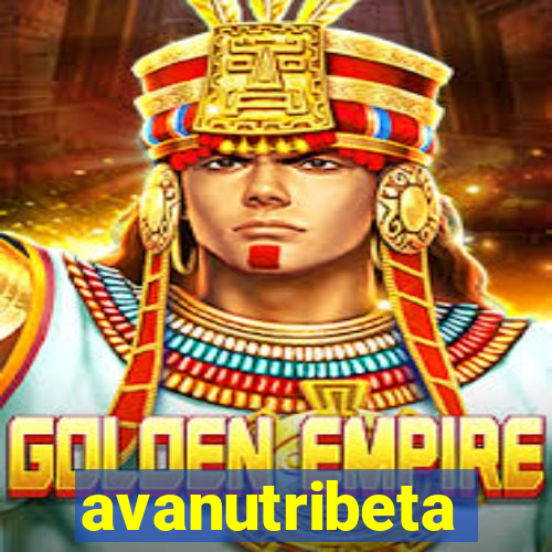 avanutribeta