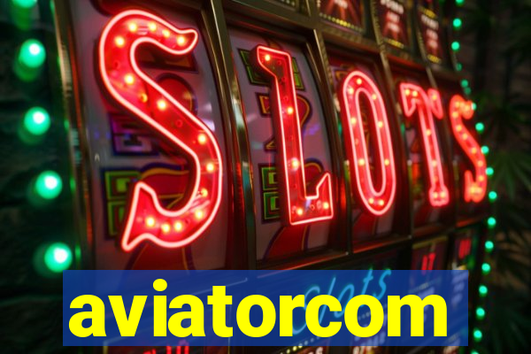 aviatorcom
