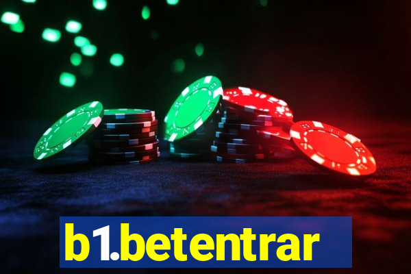 b1.betentrar