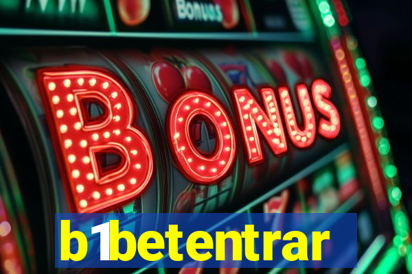 b1betentrar