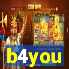 b4you
