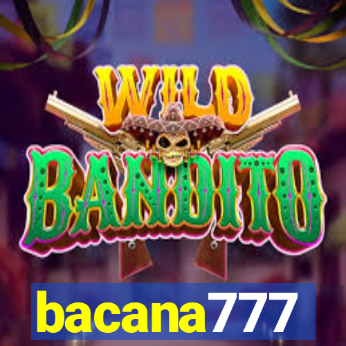 bacana777