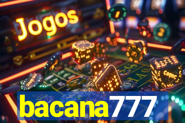 bacana777