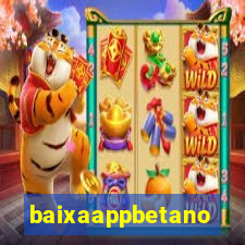 baixaappbetano
