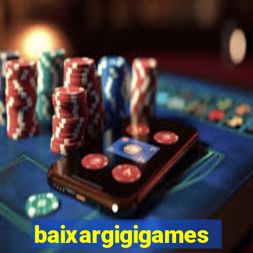 baixargigigames