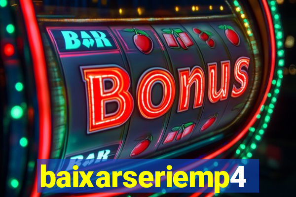 baixarseriemp4