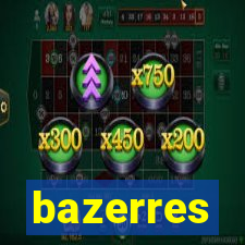 bazerres