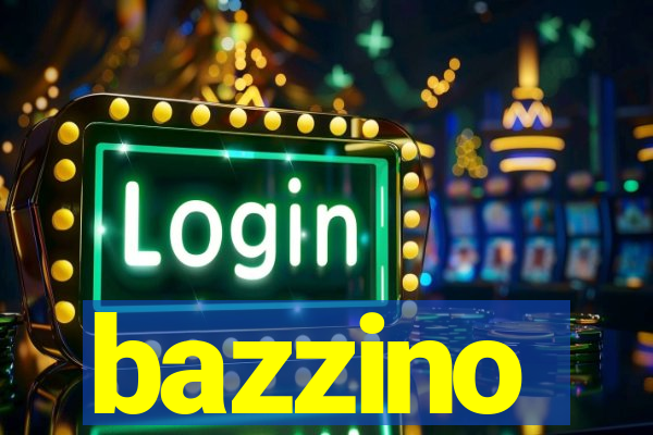 bazzino