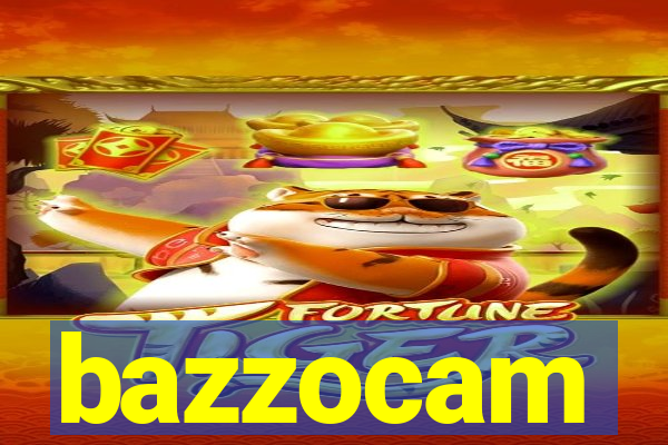 bazzocam