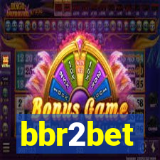 bbr2bet