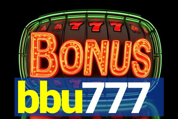 bbu777