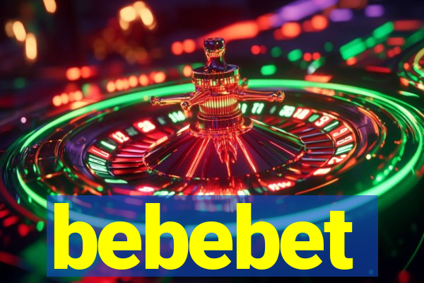 bebebet