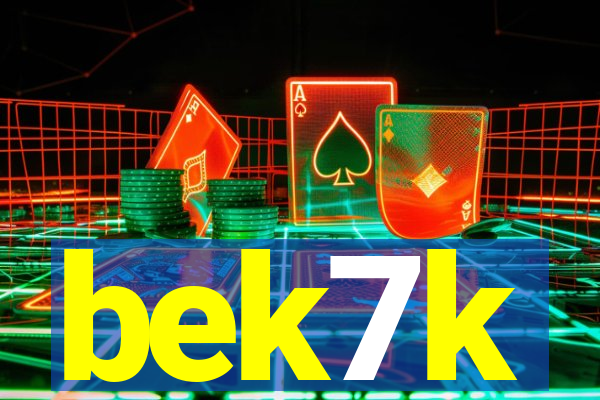 bek7k