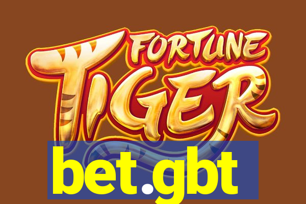 bet.gbt