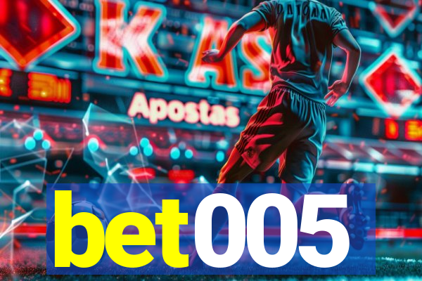 bet005