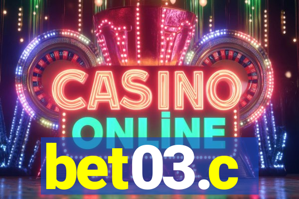 bet03.c