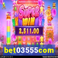 bet03555com