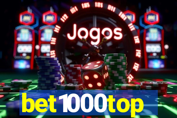 bet1000top