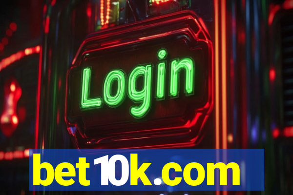 bet10k.com