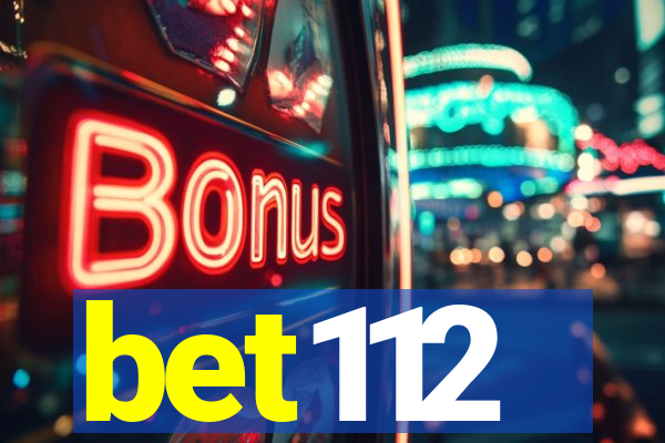 bet112