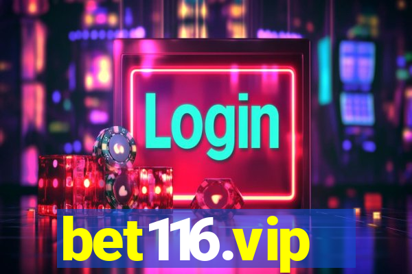 bet116.vip