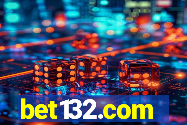 bet132.com